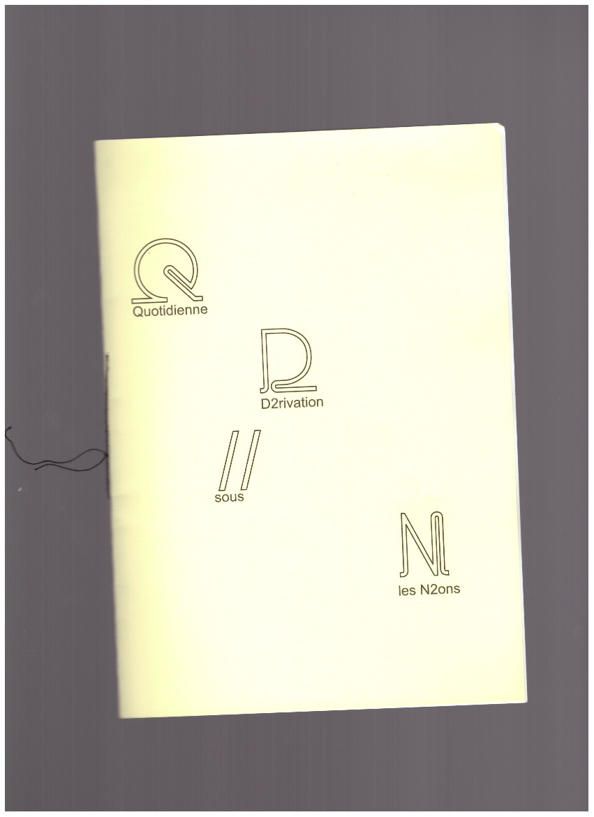ROBINE-LANGLOIS, Théo (ed.) - Quotidienne D2rivation sous les N2ons
